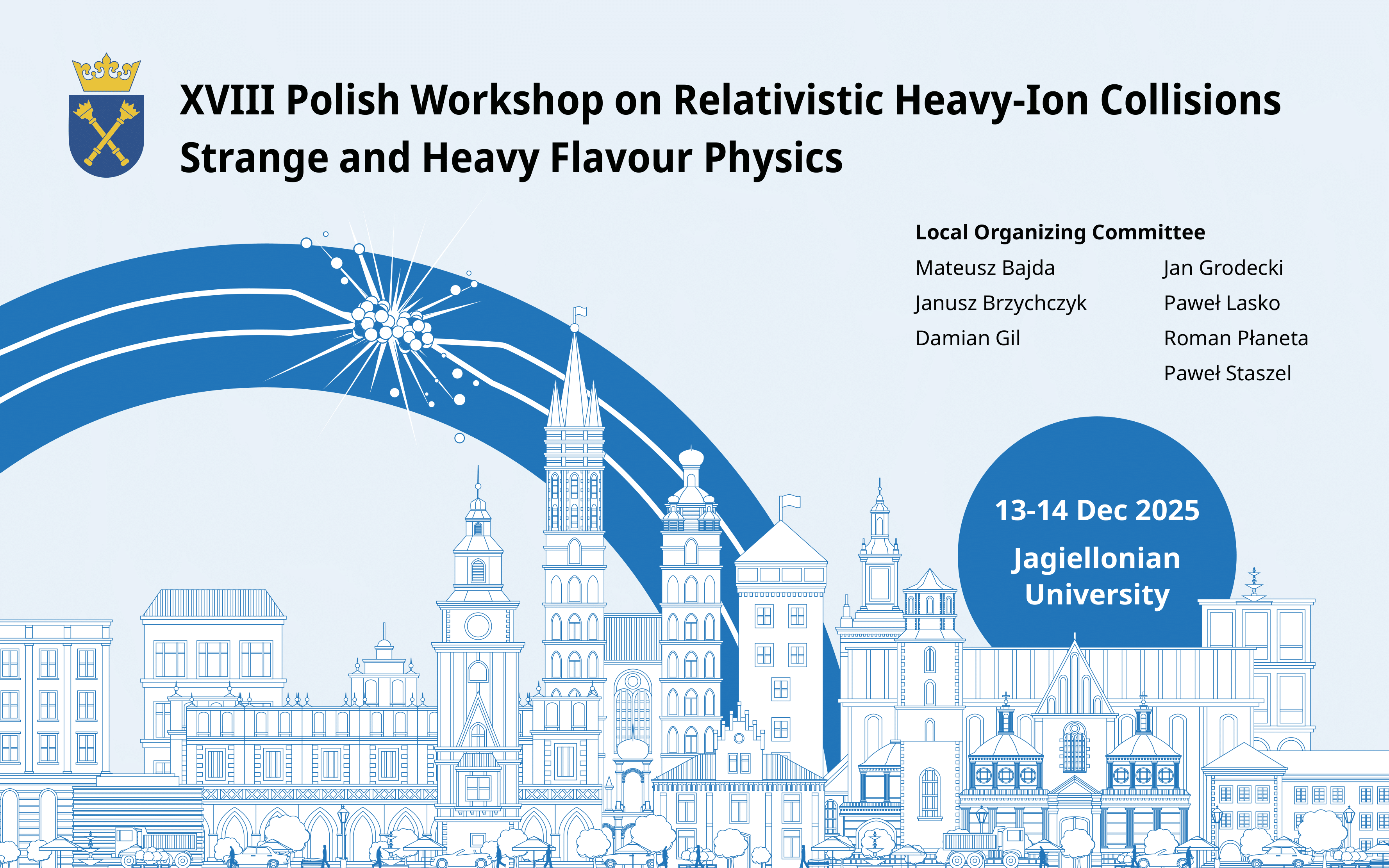 XVIII Polish Workshop on Relativistic Heavy-Ion Collisions: Strange and Heavy Flavor Physics